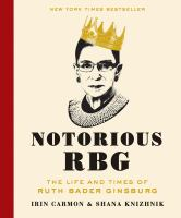 Notorious RBG by Carmon, Irin